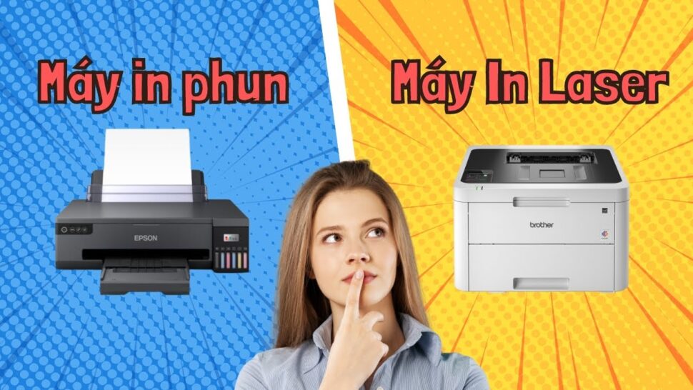 So Sánh Máy In Laser Và Máy In Phun: Nên Chọn Loại Nào Cho Doanh Nghiệp?